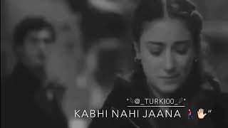 tune mere jaana kabhi nahi jaana whatsapp status  