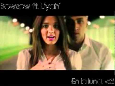 Sowsow ft Liyah En la Luna