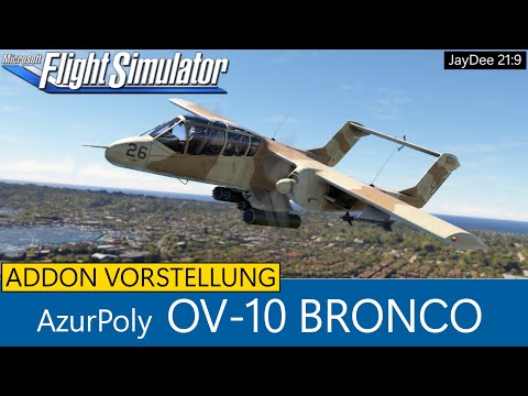 OV-10 Bronco - Erster Eindruck & Testflug ★ MSFS 2020