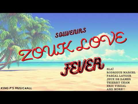 Best Old Zouk Love Fever Mix (Eric Brouta, Slaï, Jeux de Dames, Pascal Latour and more!!)