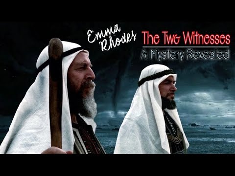 The Two Witnesses - A Mystery Revealed