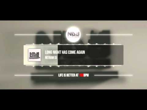 Nitram DJ - Long Night Has Come Again