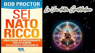 Sei Nato Ricco di Bob Proctor 1 Audiolibro Completo in Italiano  Scopri il Segreto della Ricchezza