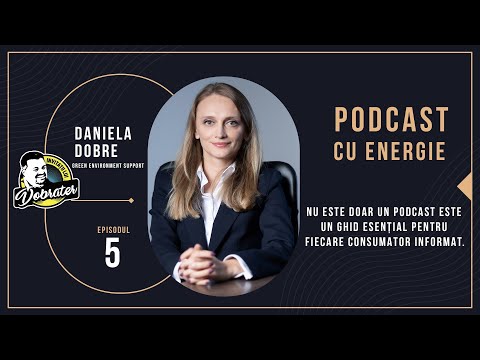 România verde începe aici cu Daniela Dobre, Green Environment Support | Podcast cu Energie