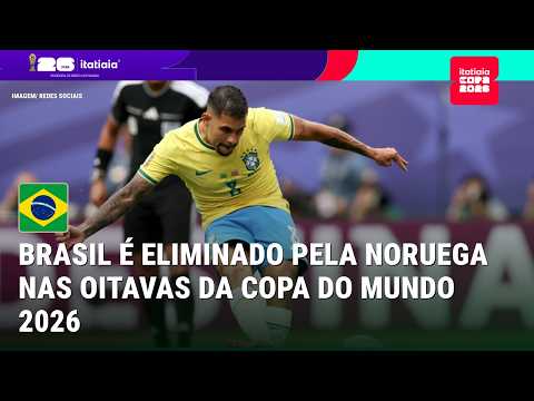 SONHO DO HEXA CHEGA AO FIM ; BRASIL PERDE PARA A NORUEGA E É ELIMINADO DA COPA DO MUNDO 2026