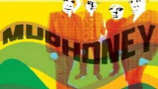 MUDHONEY - Where The Flavor Is