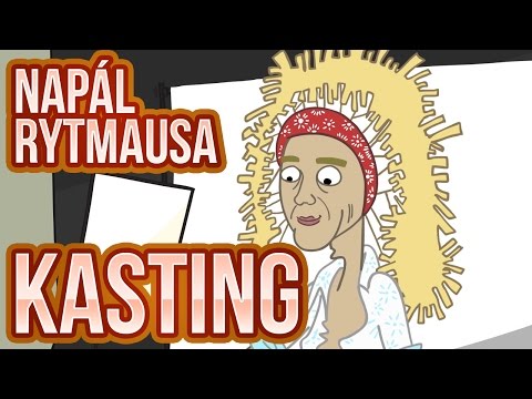 Napál Rytmausa - 2 : Kasting