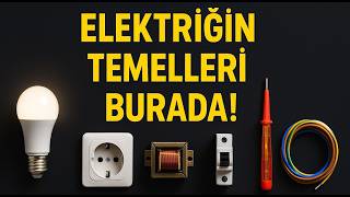 Elektriğin Sırlarını 20 Dakikada Öğren – Evde Uygulamalı Rehber