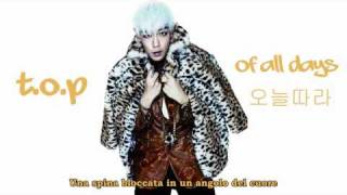 T.O.P - Of All Days SUB ITA