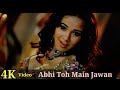 Abhi Toh Main Jawan Hoon 4K Video Song The Killer Alisha Chinai HD