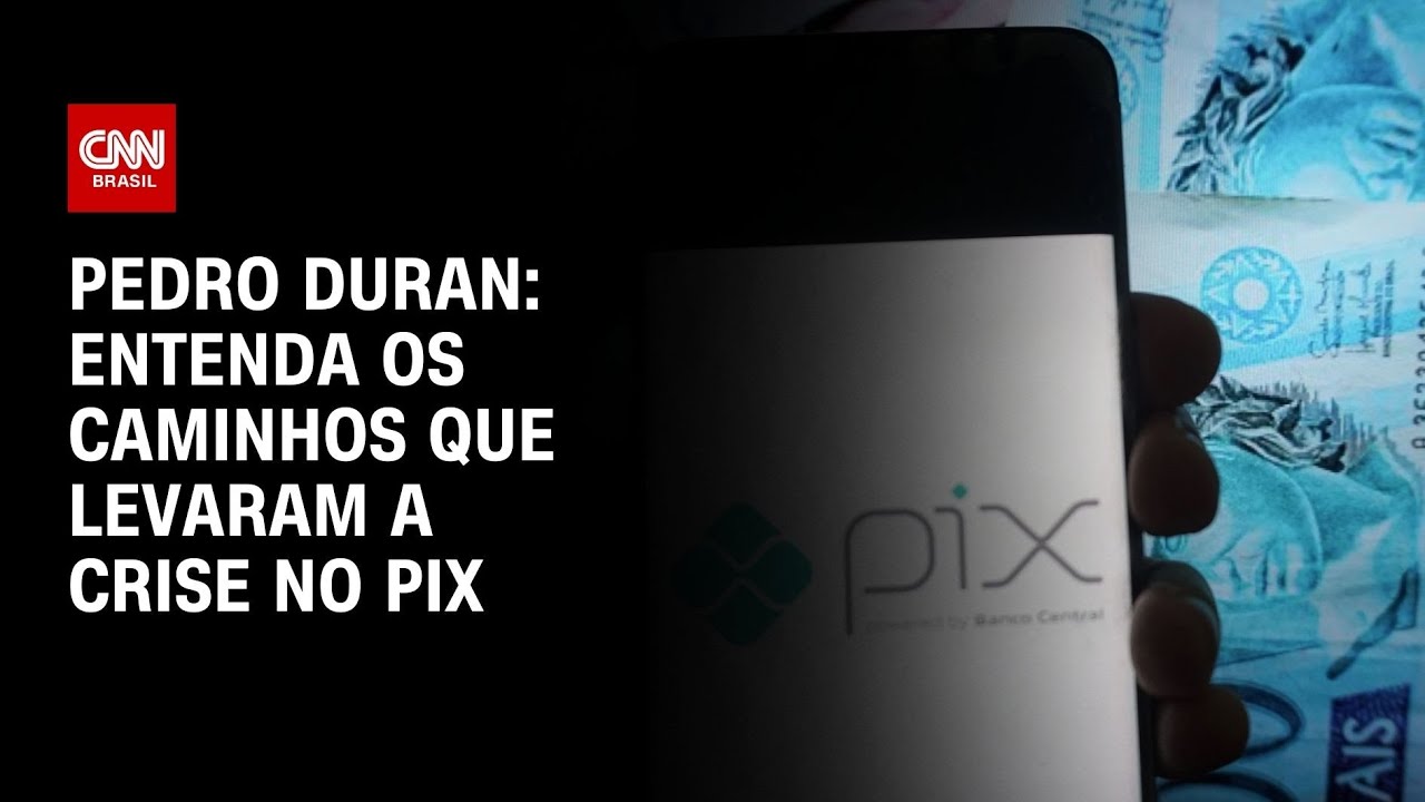 Pedro Duran: Entenda os caminhos que levaram à crise no Pix | CNN NOVO DIA