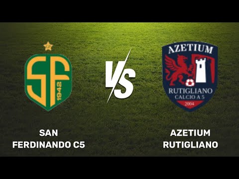 U21 10ª GIORNATA DI CAMPIONATO SAN FERDINANDO C5 VS AZETIUM RUTIGLIANO