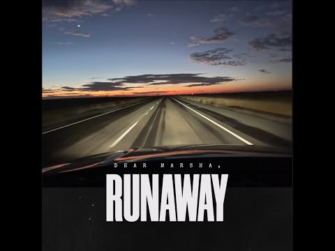 Dear Marsha, - RunAway (OFFICIAL VIDEO)