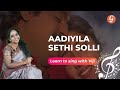 Aadiyile Seithi Solli Learn To Sing Tamil Folk Film Song Gaayak