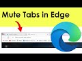 How to mute a tab in Microsoft Edge?