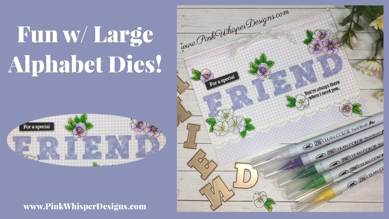 Fun w/ Large Alphabet Dies!