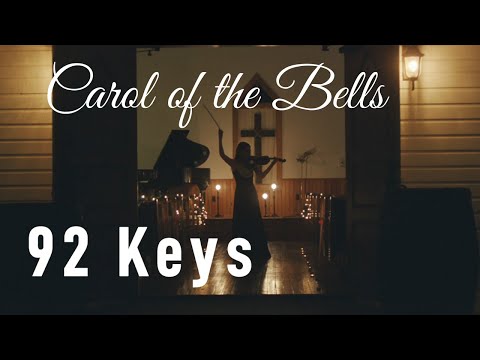 Carol of the Bells - Christmas Song - Violin and Piano Cover - 92 Keys