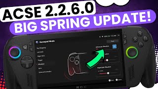 ACSE 2.2.6.0 is a HUGE Spring Update for Xbox Ally/ ROG Ally!