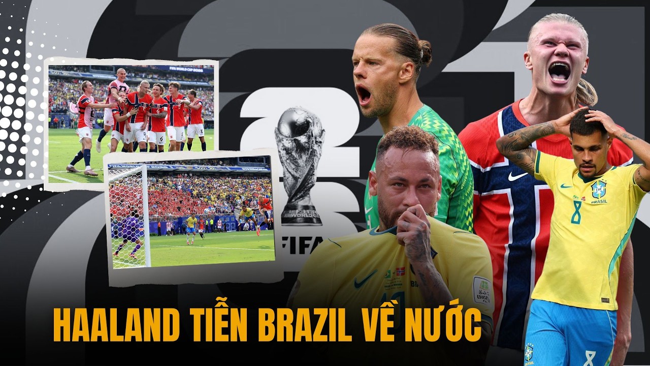 QUÁI THÚ HAALAND NGHIỀN NÁT SELECAO | World Cup 2026
