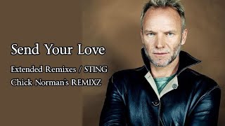 Send Your Love Extended Remixes / STING