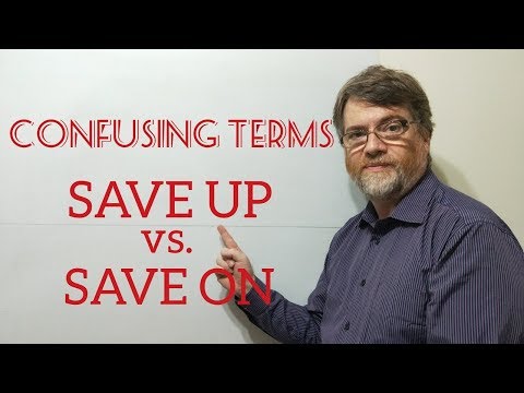English Tutor Nick P Lesson (258) The Difference Between Save Up and Save On