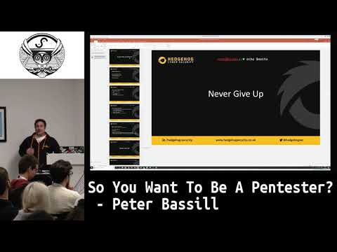 BSides Leeds 2019: So You Want To Be A Pentester? - Peter Bassill