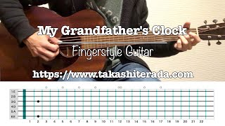 My Grandfather&#39;s Clock - Fingerstyle Guitar / Takashi Terada