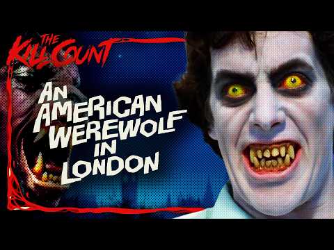 An American Werewolf in London (1981) KILL COUNT