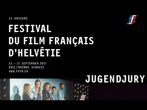 Festival du film français d'Helvétie FFFH 2017: Die Jugendjury
