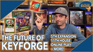 The Future of KEYFORGE | New Set, 11th House, New Card Reveal, Online Play, & Broken Algorithm