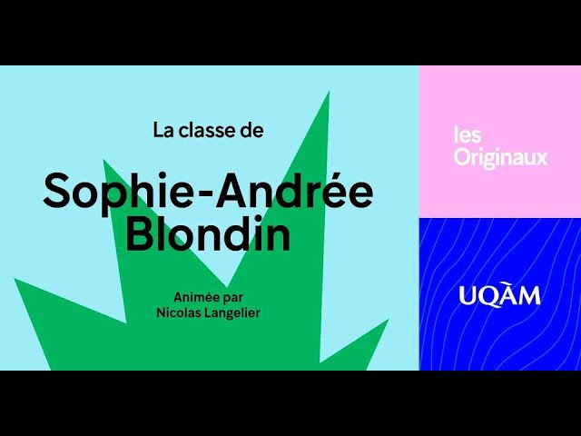 Les Originaux: Classe de Sophie-Andrée Blondin (B.A. Communication 1985)