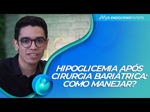 Podcast Afya endocrinopapers: Hipoglicemia após cirurgia bariátrica: como manejar?