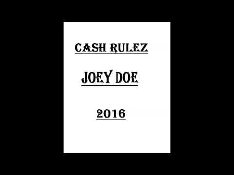 JOEY DOE - Cash Rulez