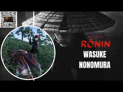 How to Complete Wasuke Nonomura - Rise of the Ronin