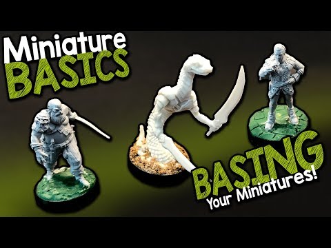 MINIATURE BASICS - HOW TO BASE YOUR MINIS