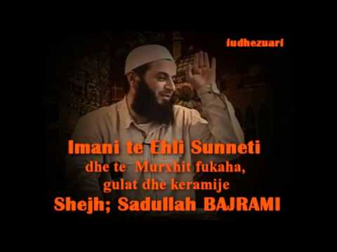 Imani te Ehli Sunneti dhe te Grupacionet Murxhit fukaha, gulat dhe keramije - Sadullah Bajrami