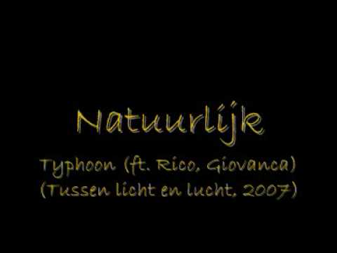 Typhoon - Natuurlijk (ft. Rico & Giovanca)