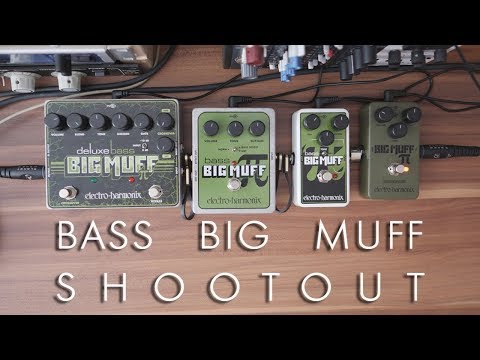 Electro Harmonix Deluxe Bass Big Muff vs. Bass Big Muff vs. Nano Bass Big Muff vs. Green Russian