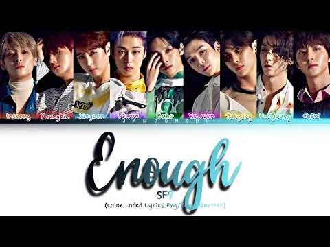 SF9 - Enough (예뻐지지 마) (Color Coded Lyrics Eng/Rom/Han/가사)