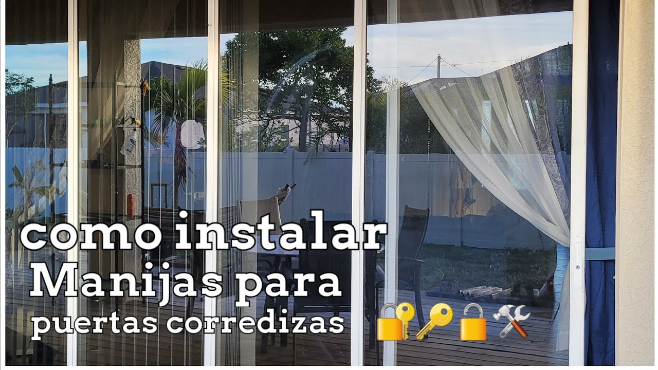 como instalar Manijas para puertas corredizas de patio