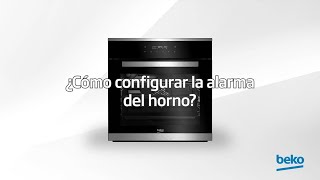 Beko ¿Cómo configurar la alarma del horno?  anuncio