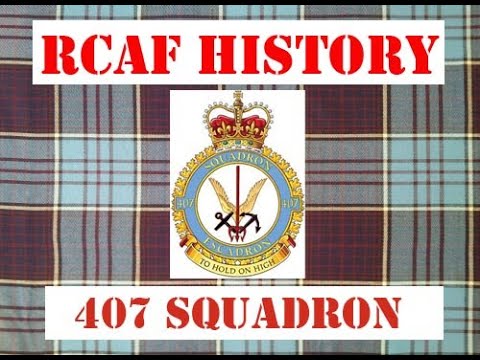 RCAF history ep10: 407 Squadron