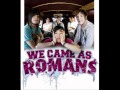 We Came as Romans - Motions 