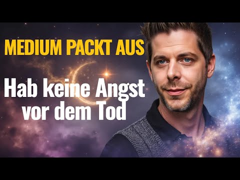 Was wir nach dem Tod wirklich erleben (Wiedergeburt, Seele & mehr)