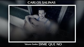 DIME QUE NO (Carlos Salinas) TAHURES ZURDOS - AURORA BELTRÁN ‼️COVER‼️