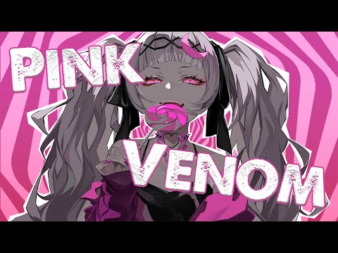 【Nightcore】BLACKPINK - Pink Venom || lyrics