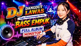 Download lagu DJ DANGDUT LAWAS BASS EMPUK ENAK BANGET | Aulia RA mp3 Download lagu DJ DANGDUT LAWAS BASS EMPUK ENAK BANGET | Aulia RA mp3