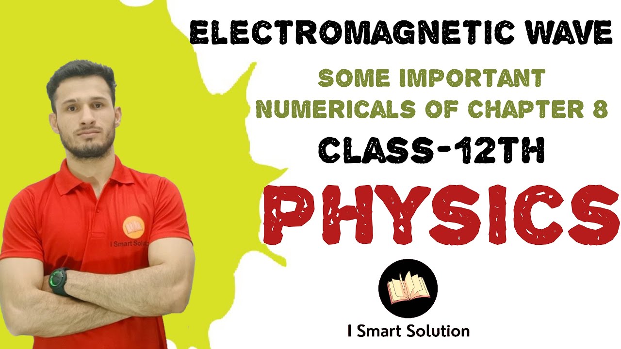 Chapter 8||Electromagnetic waves ||PDF||Numericals notes|| Physics || Class 12 ||CBSE Board,NCERT