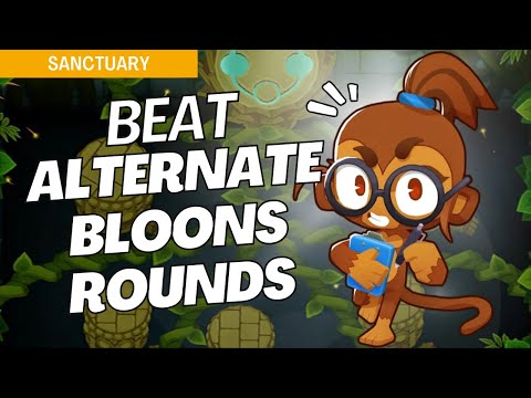 How to Beat Alternate Bloons Rounds on Sanctuary - BTD6 Strategy