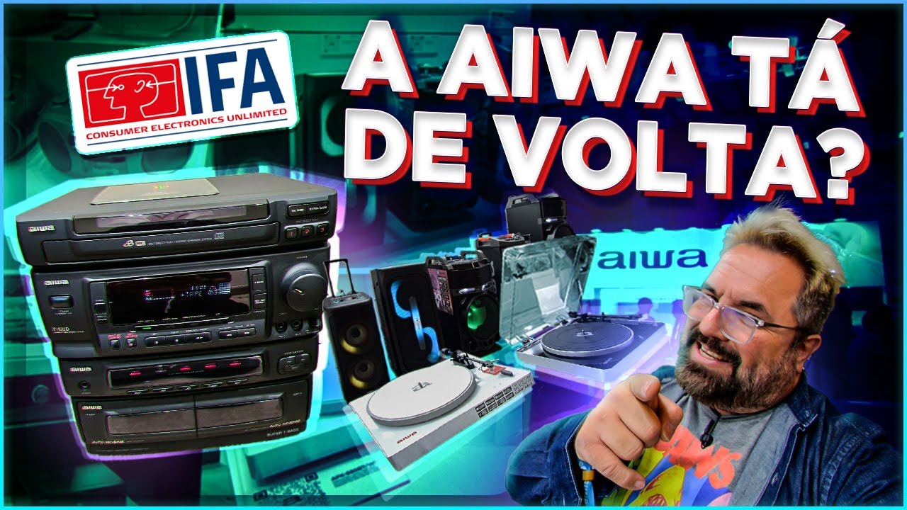 A AIWA ESTÁ DE VOLTA AO MERCADO?